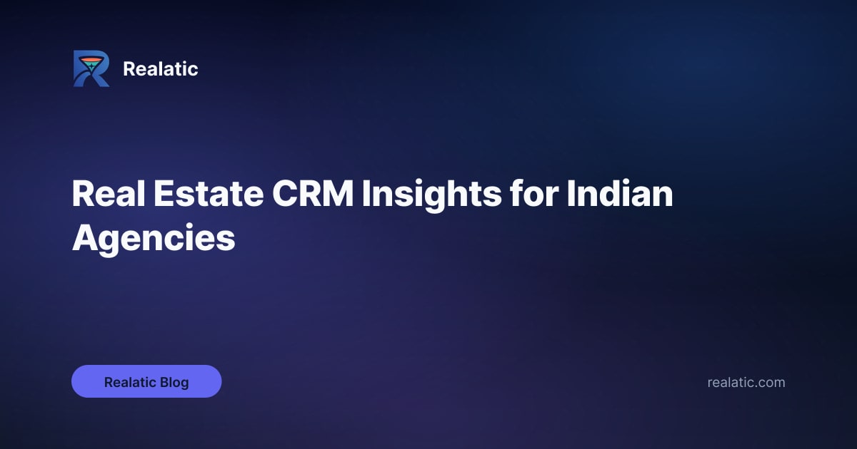 CRM for Real Estate Agents in Cuttack — The Complete Guide