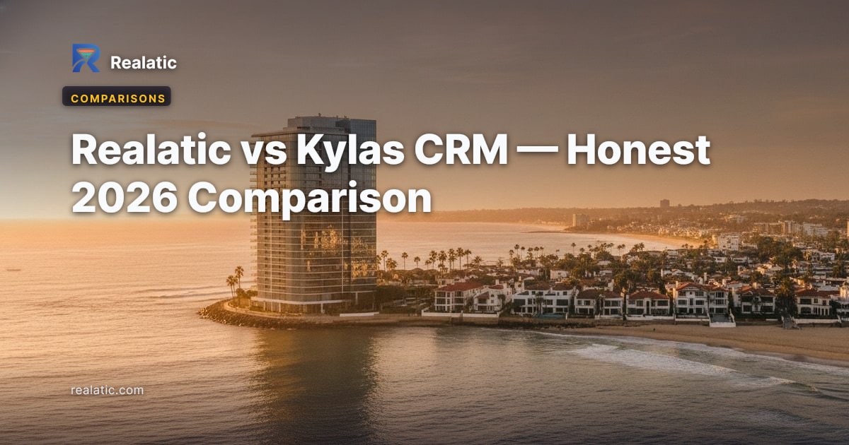 Realatic vs Kylas CRM — Honest 2026 Comparison — Realatic Blog