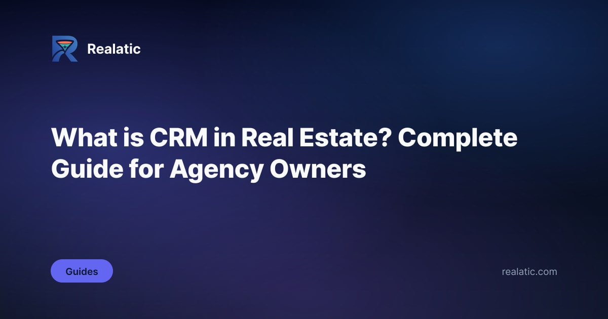 What is CRM in Real Estate — Realatic Blog